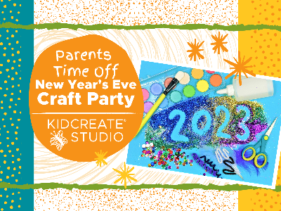 Parent's Time Off- New Year's Eve Craft Party (3-9 Years)