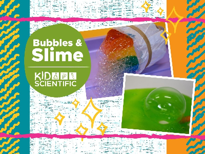 Bubbles & Slime Weekly Class (4-9 Years)